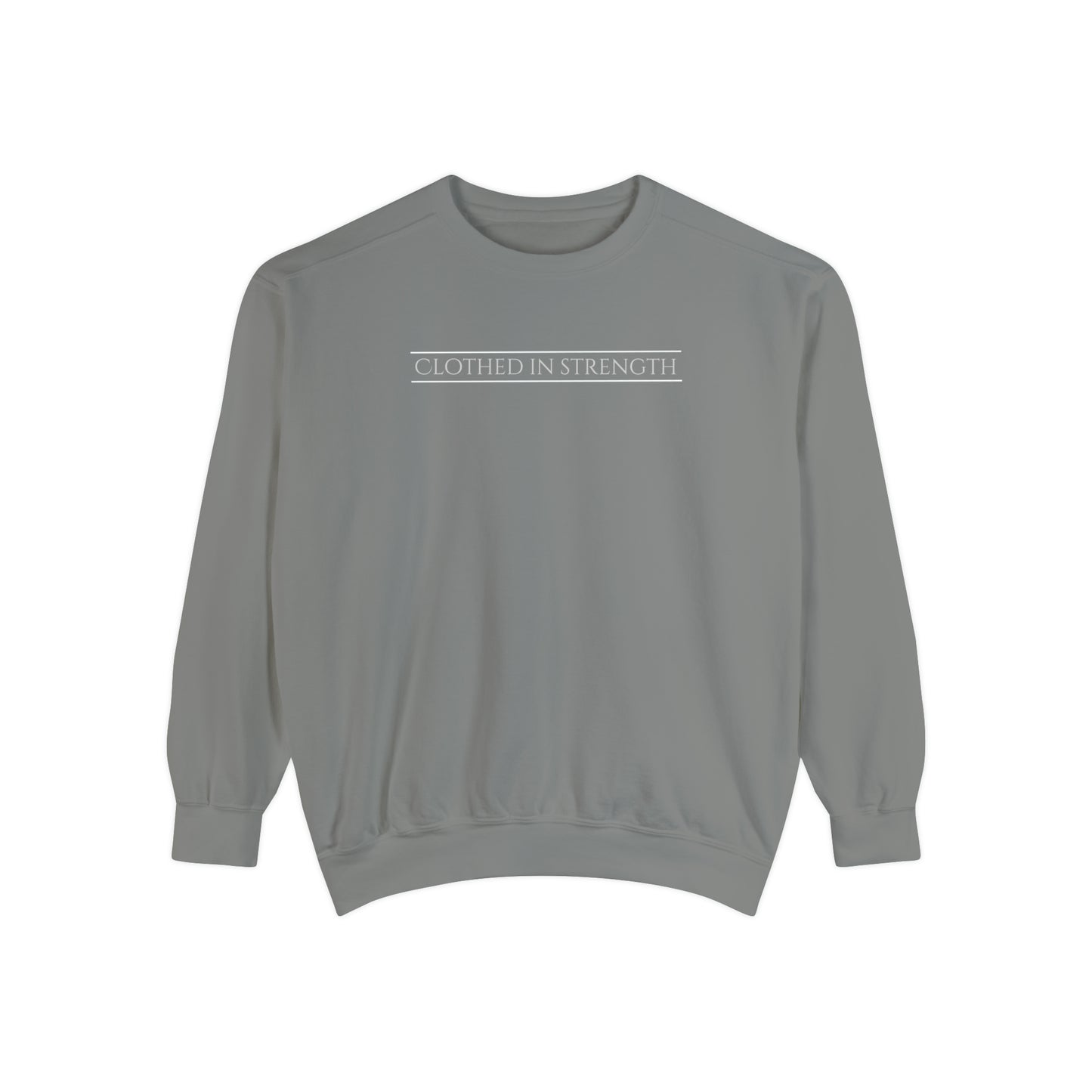 CLOTHED IN STRENGTH unisex sweatshirt