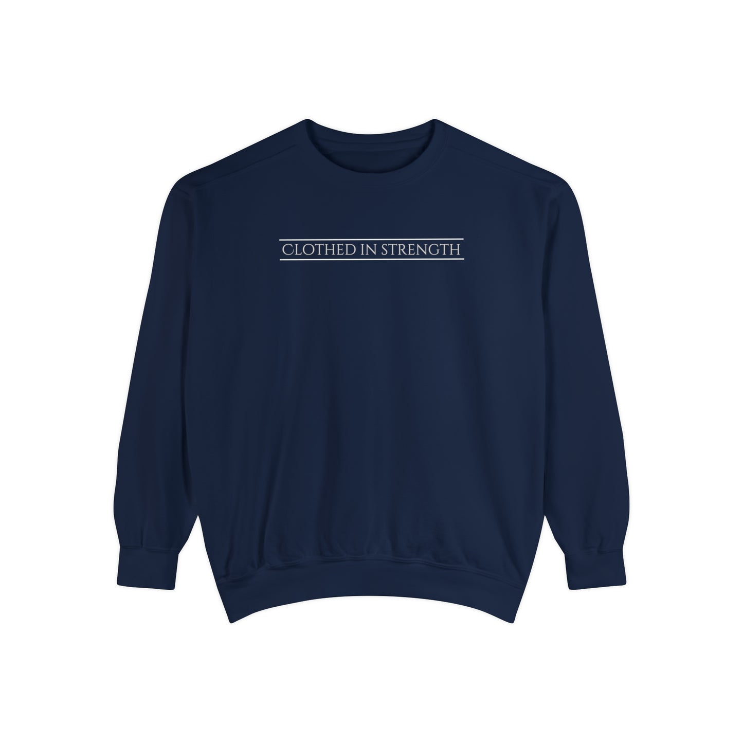 CLOTHED IN STRENGTH unisex sweatshirt