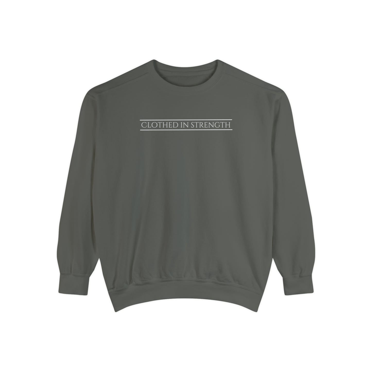 CLOTHED IN STRENGTH unisex sweatshirt